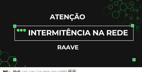 Intermitências na rede da RAAVE