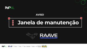 📢 Aviso de Manutenção Técnica – RAAVE