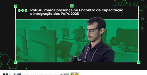PoP-AL marca presença no Encontro de Capacitação e Integração dos PoPs 2025