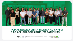 PoP-AL realiza visita técnica ao CNPEM e ao acelerador Sirius, em Campinas