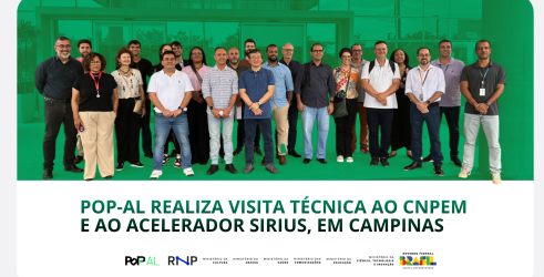 PoP-AL realiza visita técnica ao CNPEM e ao acelerador Sirius, em Campinas