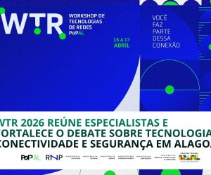 WTR 2026 reúne especialistas e fortalece o debate sobre tecnologia, conectividade e segurança em Alagoas
