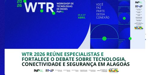 WTR 2026 reúne especialistas e fortalece o debate sobre tecnologia, conectividade e segurança em Alagoas