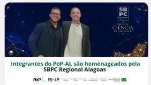 Integrantes do PoP-AL são homenageados pela SBPC Regional Alagoas em reconhecimento à contribuição para a Ciência, Tecnologia e Inovação